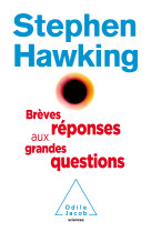 Brèves réponses aux grandes questions