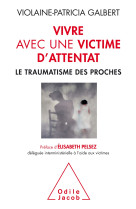 Vivre avec une victime d'attentat