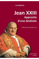 Jean xxiii, approche d'une destinée