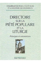 Directoire sur la piété populaire et la liturgie. principes et orientations