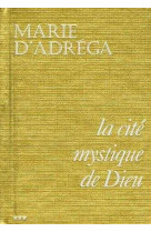 La cité mystique de dieu - tome 3