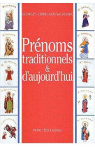 Prénoms traditionnels et d'aujourd'hui