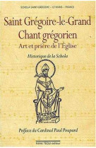 Saint grégoire le grand, chant grégorien, art et prière de l'eglise