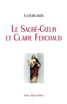 Sacre coeur et claire ferchaud