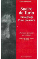 Suaire de turin - témoignage d'une présence