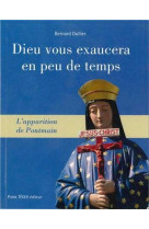 Dieu vous exaucera en peu de temps