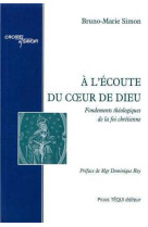 A l'écoute du coeur de dieu