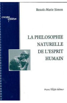 La philosophie naturelle de l'esprit humain