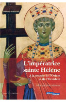 L'impératrice sainte hélène