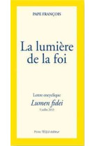 La lumière de la foi - lumen fidei