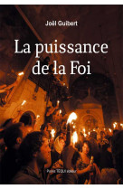 La puissance de la foi