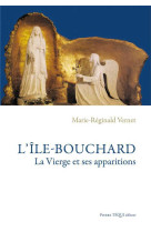 L'île-bouchard - la vierge et ses apparitions