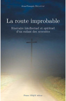 La route improbable