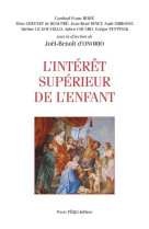 L'intérêt supérieur de l'enfant