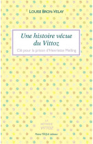 Une histoire vécue du vittoz