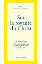 Sur la royauté du christ