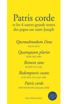 Patris corde et les 4 autres grands textes des papes sur saint joseph