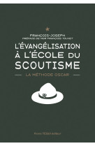 L'évangélisation à l'école du scoutisme