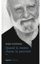 Quand la misère chasse la pauvreté