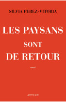 Les paysans sont de retour