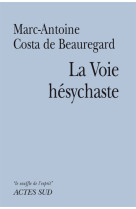 La voie hésychaste