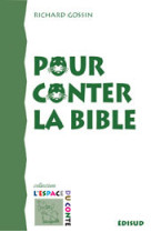 Pour conter la bible