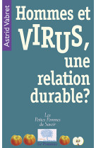 Hommes et virus, une relation durable?