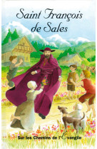 St francois de sales sur les chemins de l'evangile