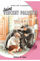 Vincent pallotti, vies de lumière