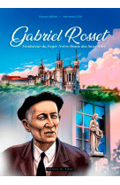 Gabriel rosset, fondateur du foyer notre-dame des