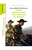 La véritable histoire de louise, petite ouvrière dans une mine de charbon