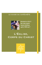 Et qui donc est dieu - module 12 - animateur - l'eglise corps du christ