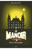 Le manoir saison 1, tome 05