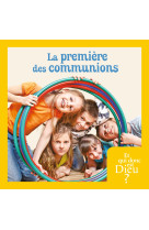 Et qui donc est dieu- module 13 - enfant - la première des communions