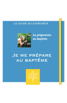 Et qui donc est dieu - adulte - module 14 - je me prepare au bapteme