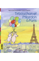 Tirbouchon et ptilardon à paris