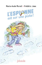 L'espionne est sur une piste !