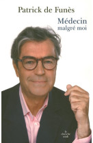 Médecin malgré moi