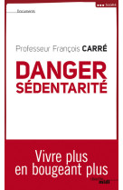 Danger sédentarité