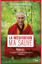 La méditation m'a sauvé