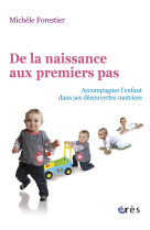 De la naissance aux premiers pas