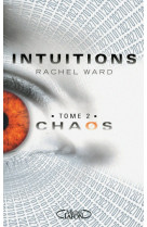 Intuitions t02 chaos