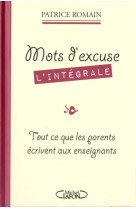 Mots d'excuse l'intégrale