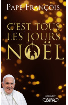 C'est tous les jours noël