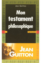 Mon testament philosophique