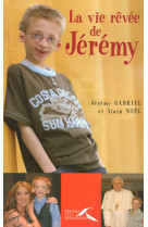 La vie rêvée de jérémy