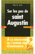 Sur les pas de saint augustin