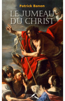 Le jumeau du christ