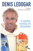 Contre vents et marées