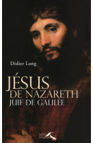 Jésus de nazareth, juif de galilée